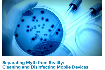 Cleaning and Disinfecting Mobile Devices